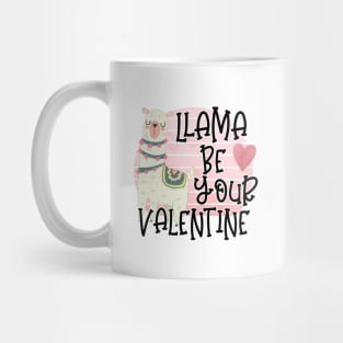 Llama Be Your Valentine Mug